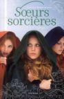 Soeurs sorcières Livre 2