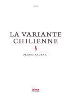 La variante chilienne - Pierre Raufast