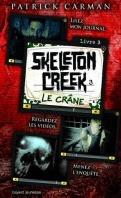 Skeleton Creek tome 3 et 4