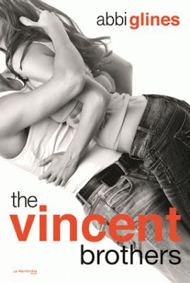 The Vincent Boys, tome 2 : Une fille cache l'autre de Abbi Glines