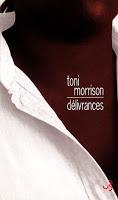 Délivrances - Toni Morrison
