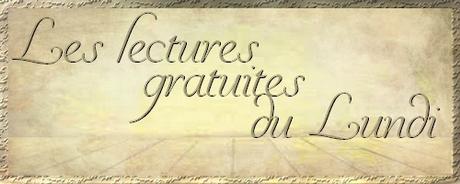 Les lectures gratuites du Lundi #3