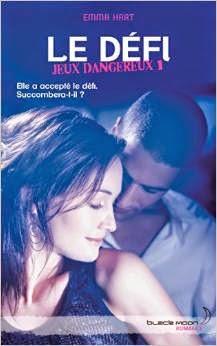 Jeux dangereux 4 – Un risque à prendre