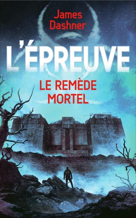 Couverture L'épreuve, tome 3 : Le Remède mortel