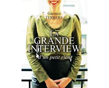La grande interview d'un petit rien