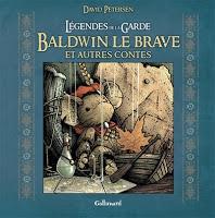 Légendes de la Garde : Baldwin le brave et autres contes