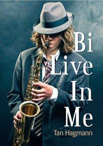 Bi live in me – Tan Hagmann