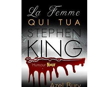 La femme qui tua Stephen King