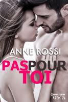 Pas pour toi de Anne Rossi