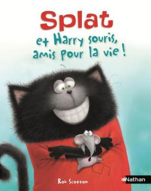 Splat et Harry souris, amis pour la vie