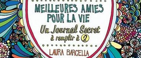 Laura Barcella / BFF Meilleures amies pour la vie – Un journal secret à remplir à 2