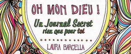 Laura Barcella / OMG Oh mon dieu ! – Un journal secret rien que pour toi