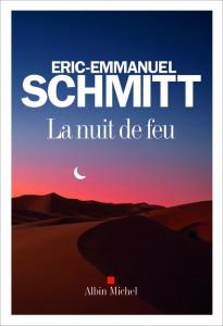 La nuit de feu – Eric-Emmanuel Schmitt