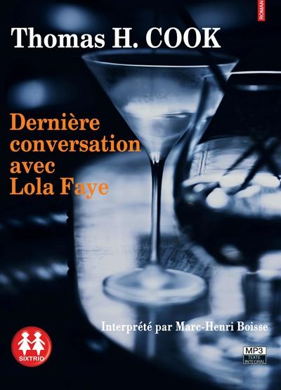 Dernière conversation avec Lola Faye CD