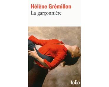 la garçonnière HELENE GREMILLON folio éditions