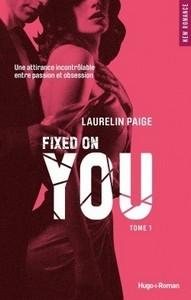 Laurelin Paige / You, tome 1 : Fixed on You
