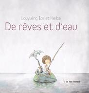 De rêves et d'eau