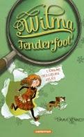 Wilma Tenderfoot tome 1 l'énigme des cœurs gelés