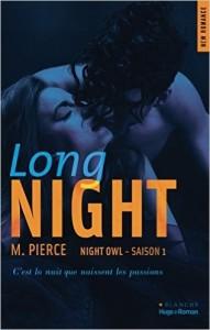 Night owl, t.1 : Long Night – M. Pierce