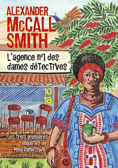 L'Agence n°1 des dames détectives, d'Alexander McCall Smith