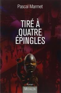 Tiré à quatre épingles, Pascal Marmet