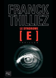 Le syndrome E, Franck Thilliez