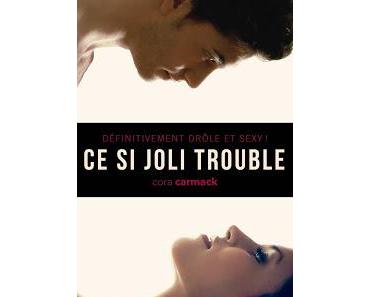 Ce si joli trouble, Cora Carmack