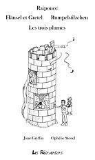 Hänsel et Gretel et autres réinventions, d’Ophélie Stovel et Jane Gryffin