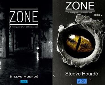 Chronique : Zone :Chronique d'un dernier jour - Tome 1 et 2 de Steeve Hourdé