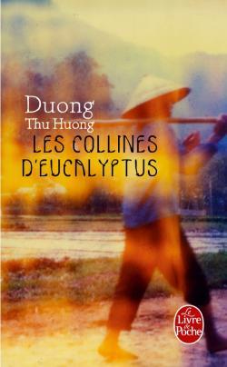 Les Collines d'Eucalyptus - Duong Thu Huong