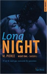 M. Pierce / Night Owl, tome 1 : Long Night