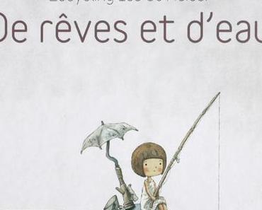 De rêves et d’eau