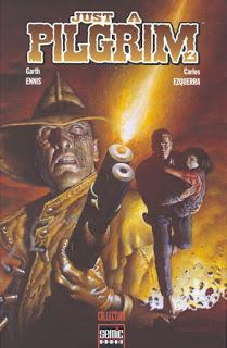 JUST A PILGRIM : GARTH ENNIS EVANGELISE SES LECTEURS