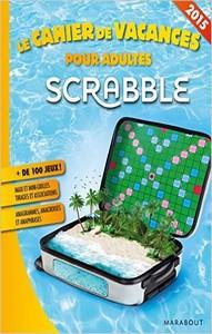 Collectif / Le cahier de vacances pour adultes 2015 – Scrabble
