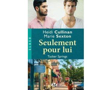 Seulement pour lui, Tucker Springs – Marie Sexton & Heidi Cullinan