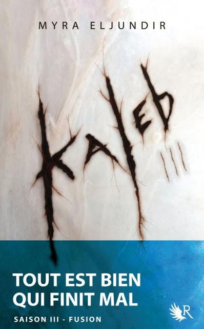 Kaleb Tome 3 - Myra Eljundir