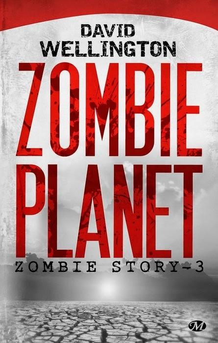 Zombie Planet Tome 3 - David Wellington