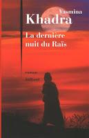 La dernière nuit du Raïs - Yasmina Khadra