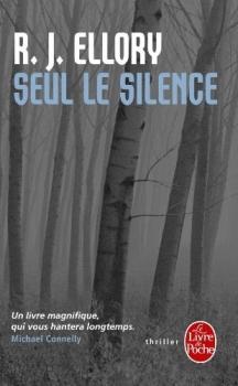 Seul le silence - R.J. Ellory