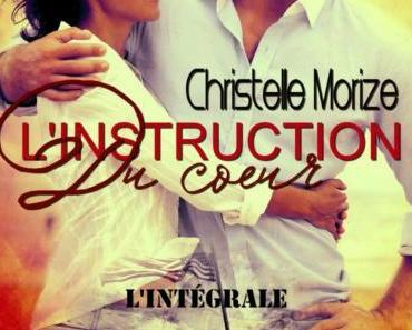 "L'instruction du cœur" de Christelle Morize