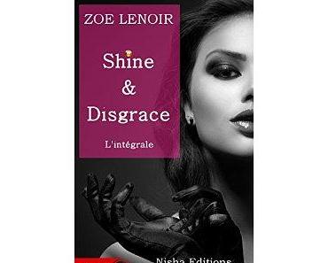 Mon avis sur l'intégrale de la saison 1 de Shine and disgrace de Zoe Lenoir
