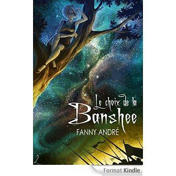 Mon avis sur le Choix de la Banshee