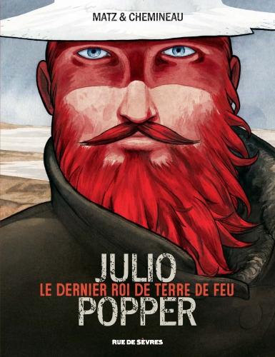 Julio Popper, le dernier roi de Terre de Feu. BD