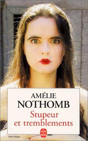 Stupeurs et tremblements d’Amélie Nothomb