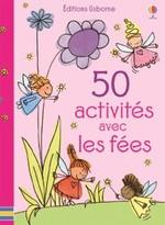 50 activités avec les fées