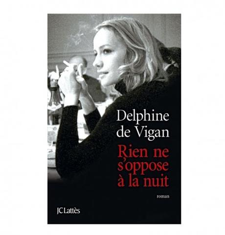 Rien ne s'oppose à la nuit de Delphine de Vigan