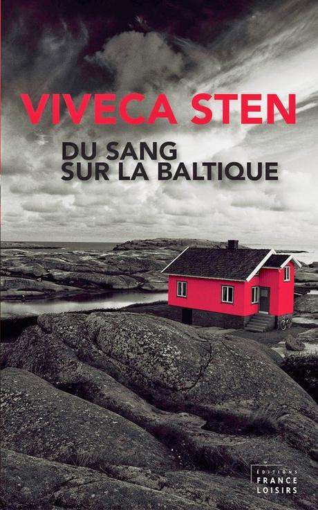 Du sang sur la Baltique de Viveca Sten