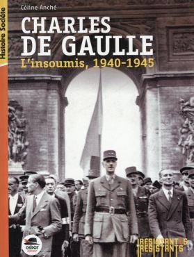 Charles De Gaulle, L'insoumis