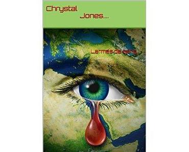 Mon avis sur Larmes de sang de Chrystal Jones
