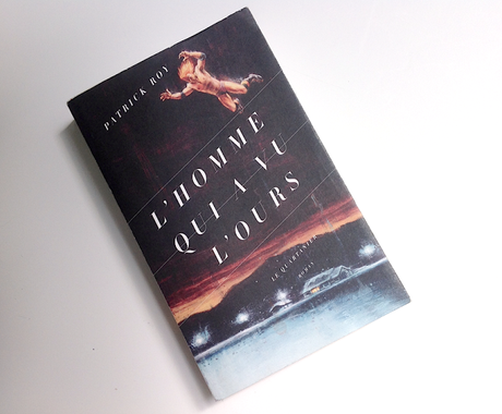 L'homme qui a vu l'ours L'homme qui a vu l'ours